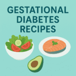 Gestational Diabetes Recipes